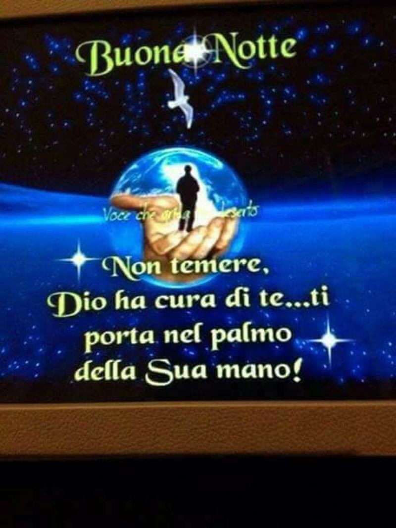 Buonanotte non temere Dio ha cura di te