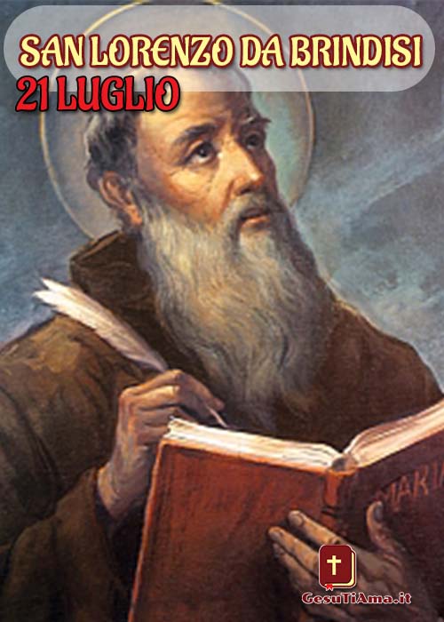 Il Santo del Giorno 21 Luglio è San Lorenzo da Brindisi