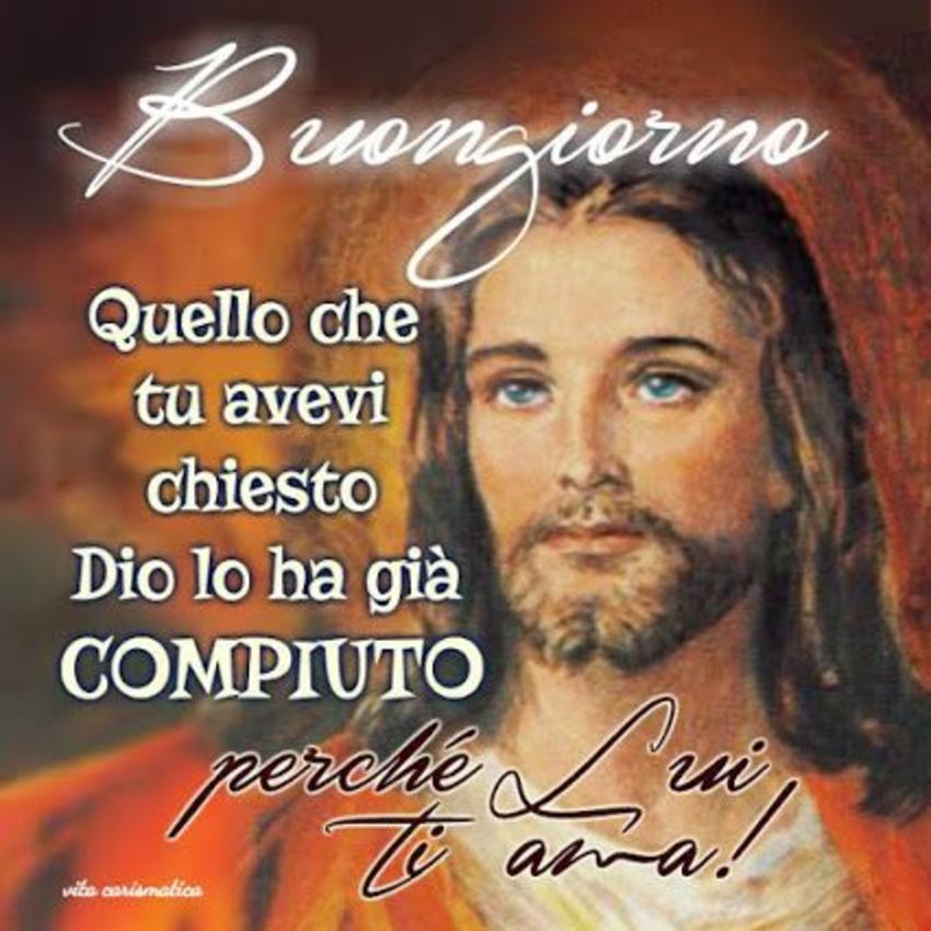 Immagini Buongiorno io credo in Dio 3642