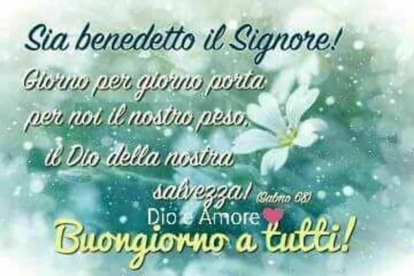 Sia Benedetto il Signore Buongiorno