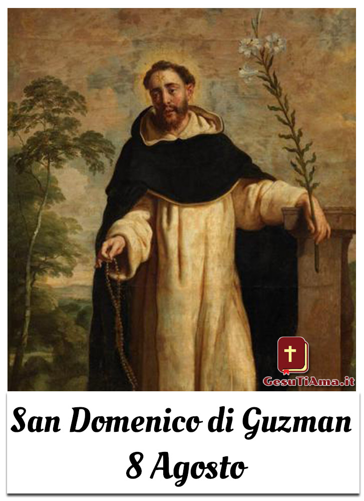 San Domenico di Guzman 8 Agosto