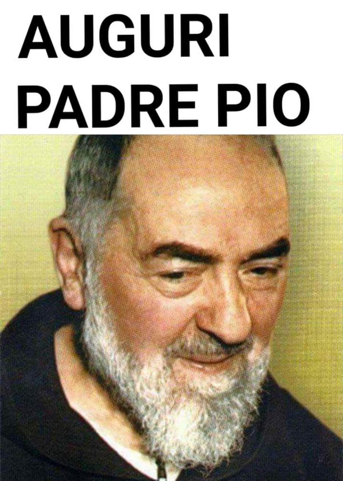 Auguri Padre Pio