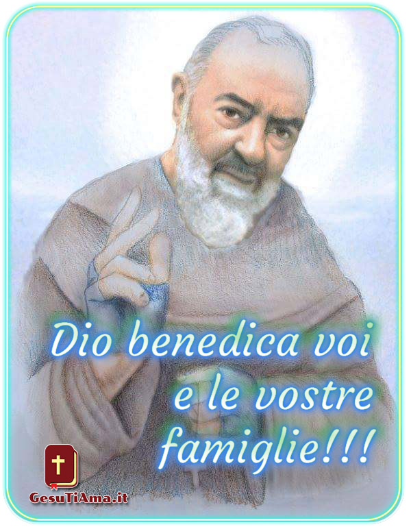 Benedizione di Padre Pio immagini belle religiose nuove