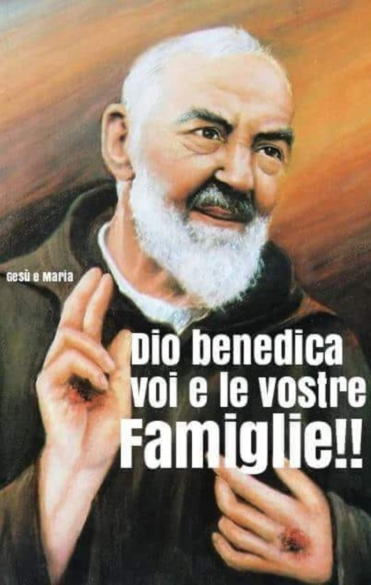 Dio benedica voi e le vostre famiglie