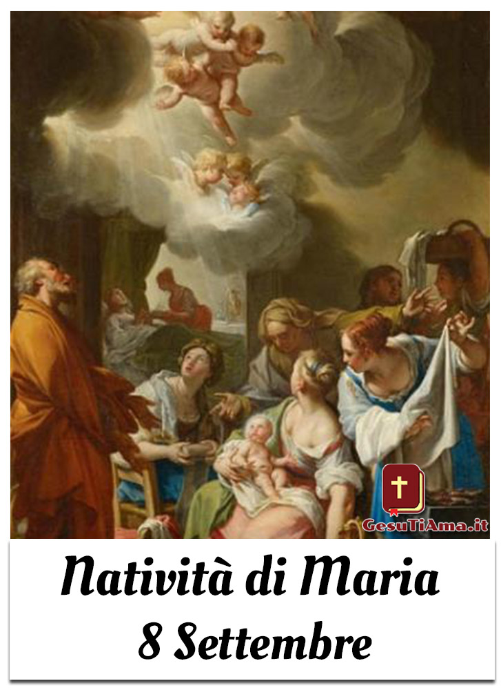 Natività di Maria 8 Settembre Santo del Giorno