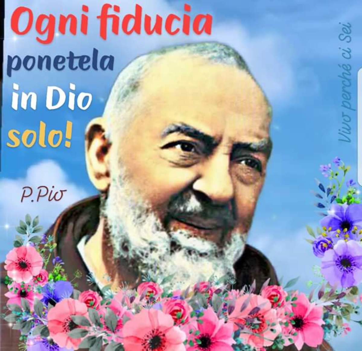 Ogni fiducia ponetela in Dio solo frasi di San Pio