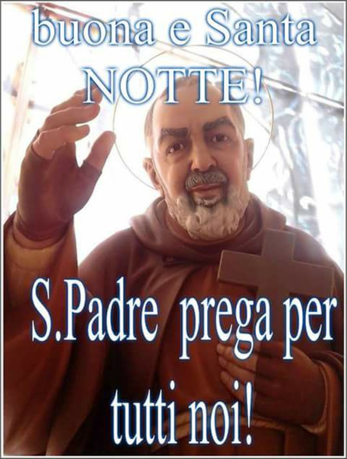 Padre Pio Buonanotte immagini