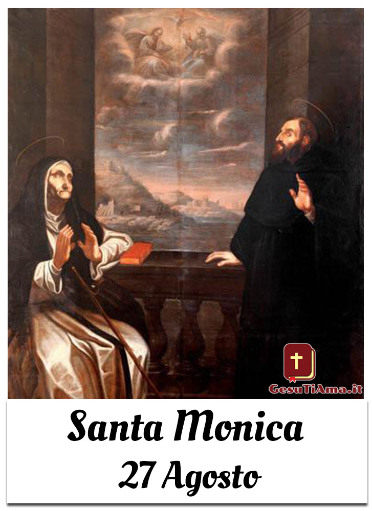 Santa Monica ricorrenza del 27 Agosto Gesù Ti Ama