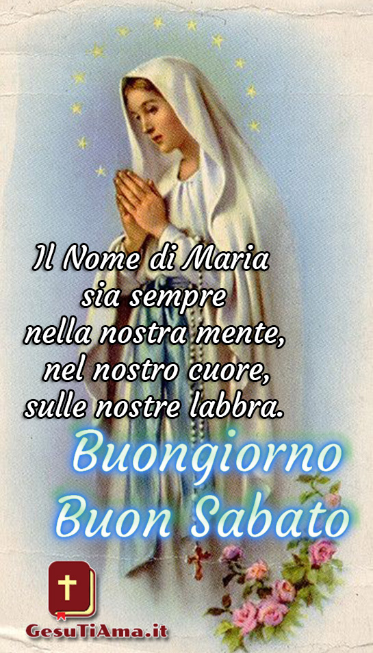 Buongiorno Buon Sabato religioso immagini con Maria nuove