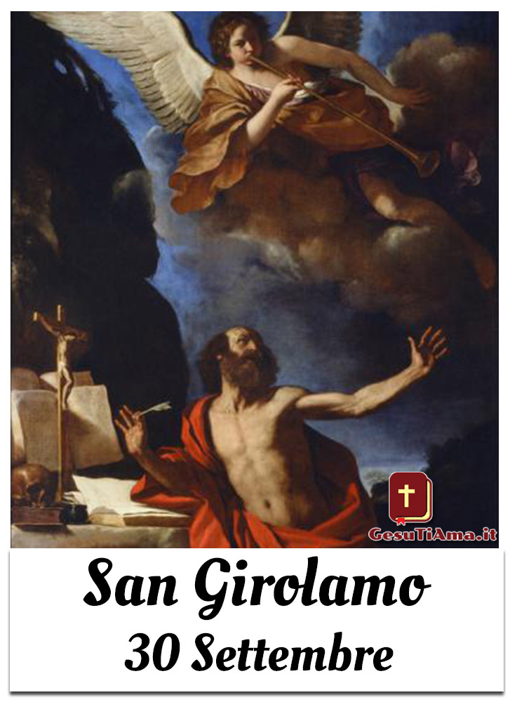 Oggi 30 Settembre si festeggia San Girolamo