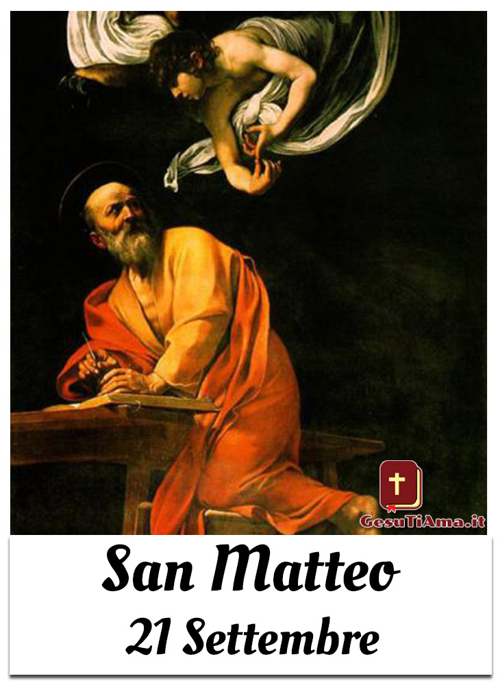 San Matteo 21 Settembre Apostolo ed Evangelista