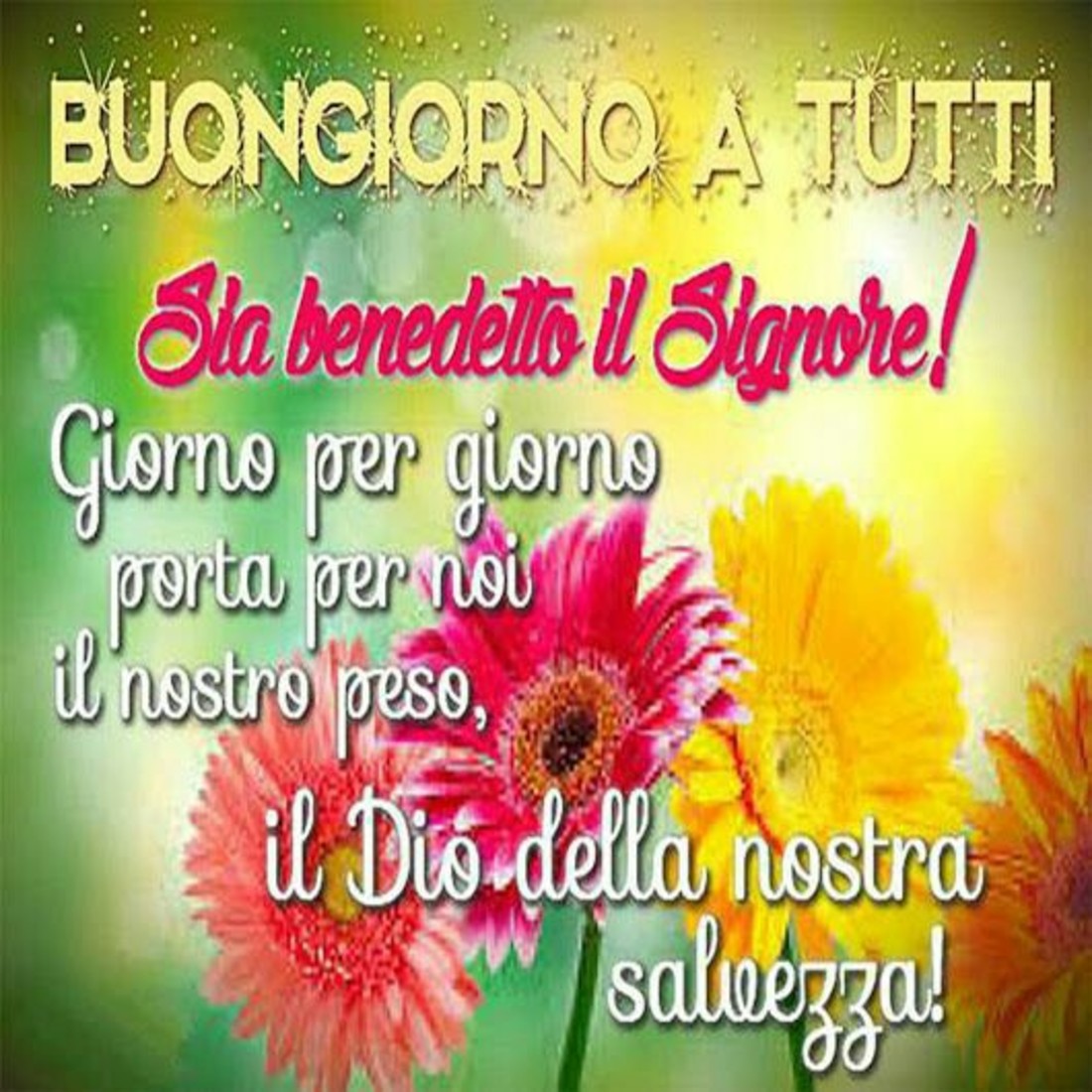 Buongiorno sia benedetto il Signore