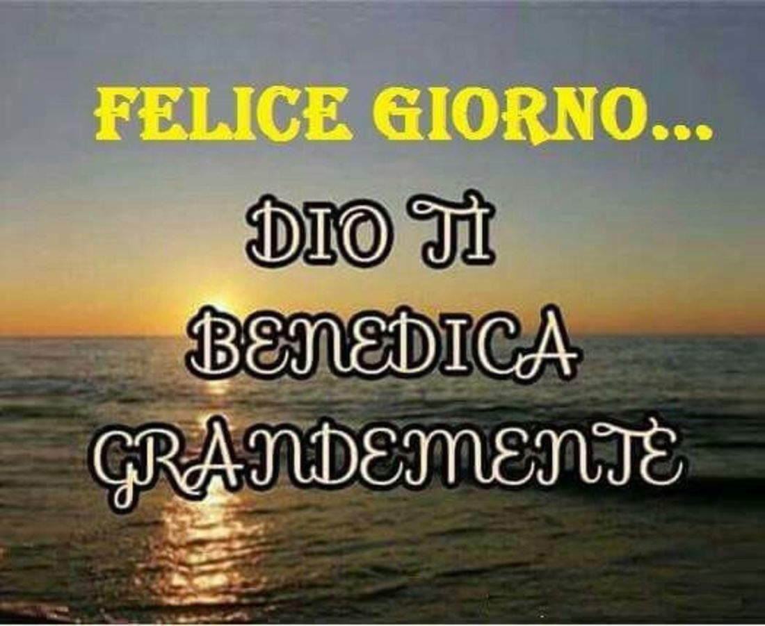 Immagini Buongiorno Dio ti benedica 2
