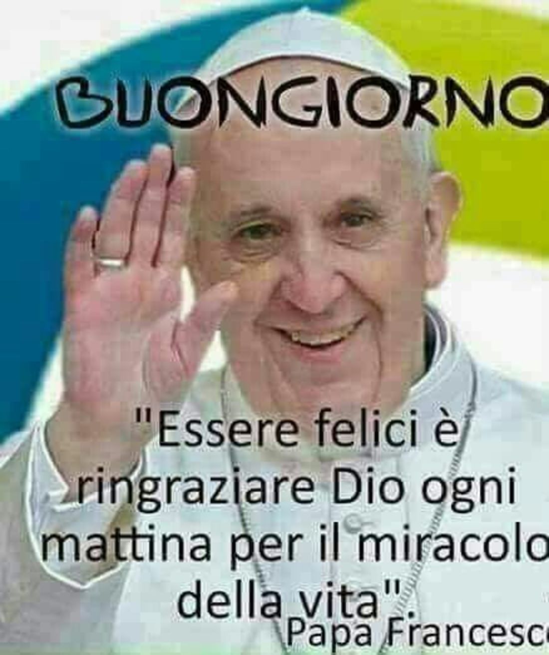 Immagini Buongiorno col Papa Francesco 3