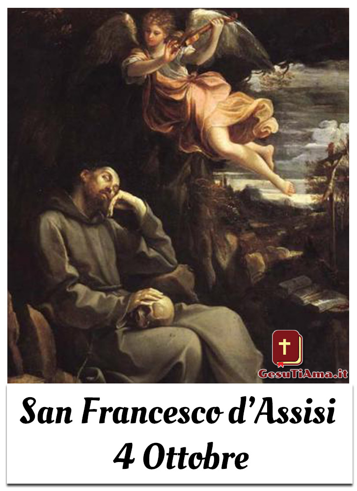 San Francesco d'Assisi 4 Ottobre che Santo è oggi