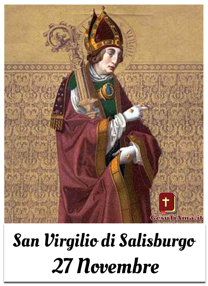 San Virgilio di Salisburgo 27 Novembre