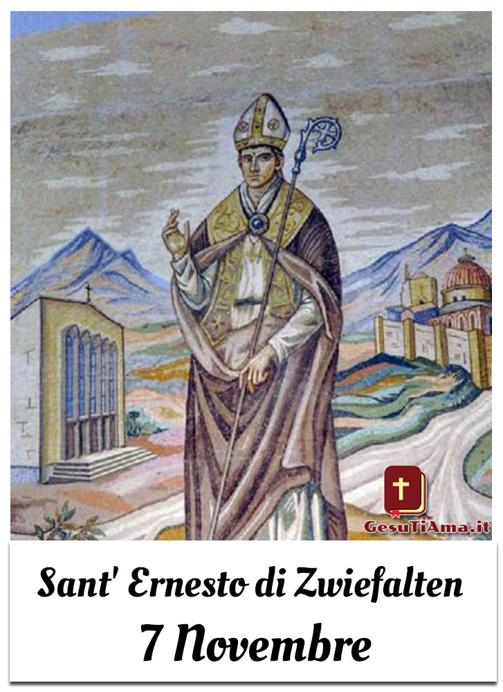 Sant' Ernesto di Zwiefalten 7 Novembre