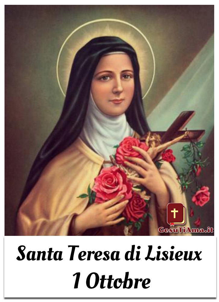 Santa Teresa di Lisieux 1 Ottobre