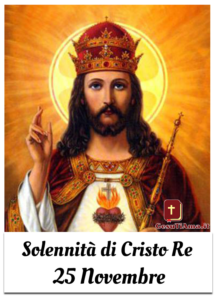 Solennità di Cristo Re 25 Novembre immagini per Cristiani Cattolici