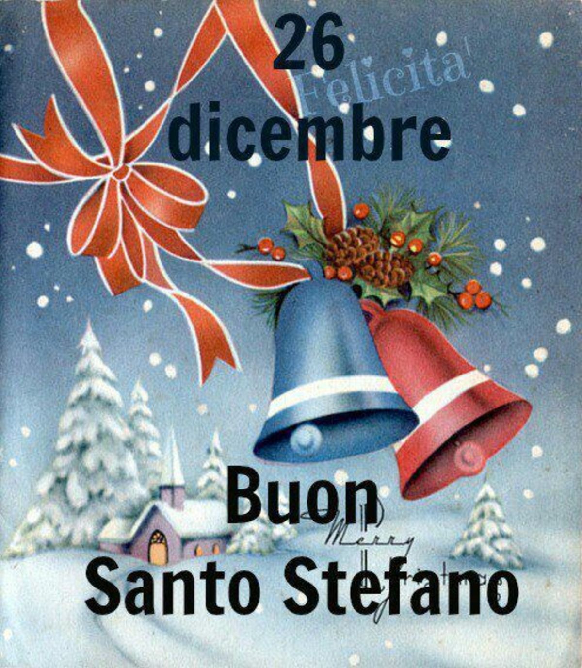 26 Dicembre Auguri di Santo Stefano