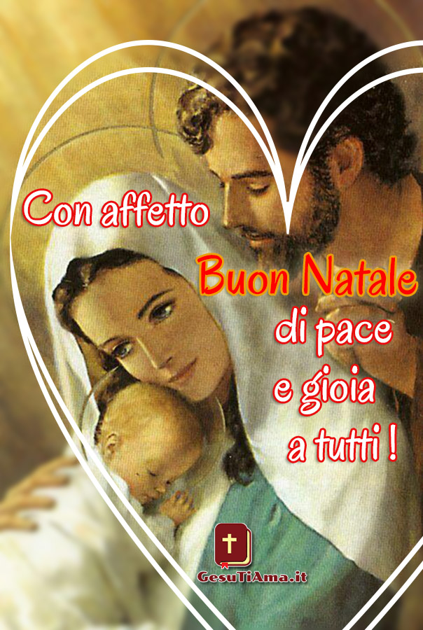 Con Affetto Buon Natale A Tutti Immagini Sacre Con Gesu Gesutiama It