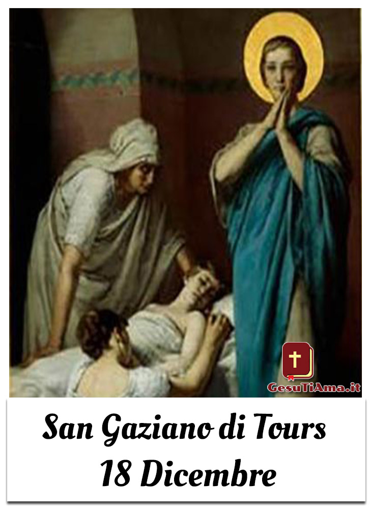 San Gaziano di Tours 18 Dicembre immagini