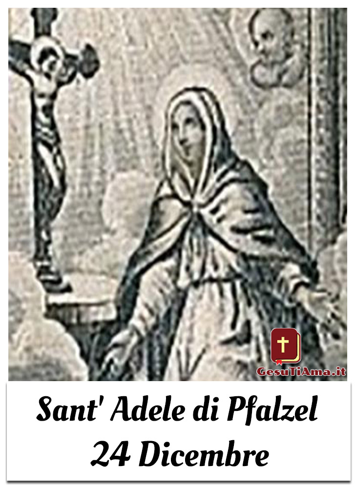 Sant' Adele di Pfalzel 24 Dicembre