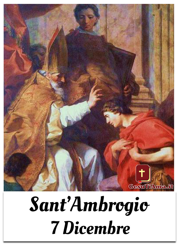 Sant'Ambrogio 7 Dicembre calendario dei Santi di Dicembre