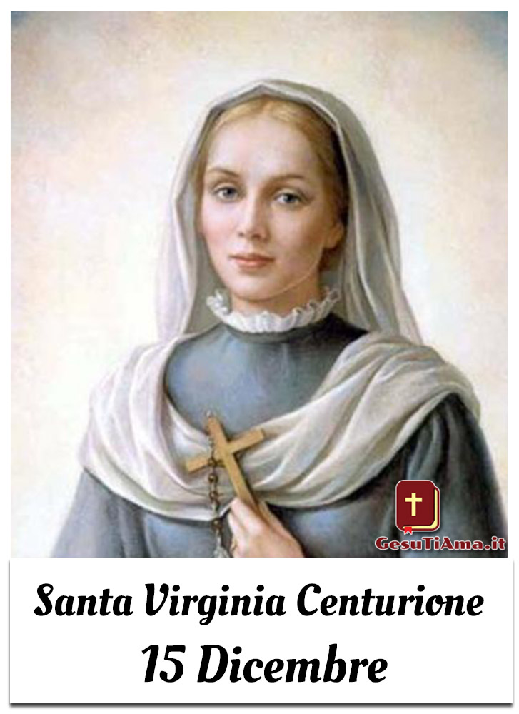 Santa Virginia Centurione 15 Dicembre immagini Pinterest