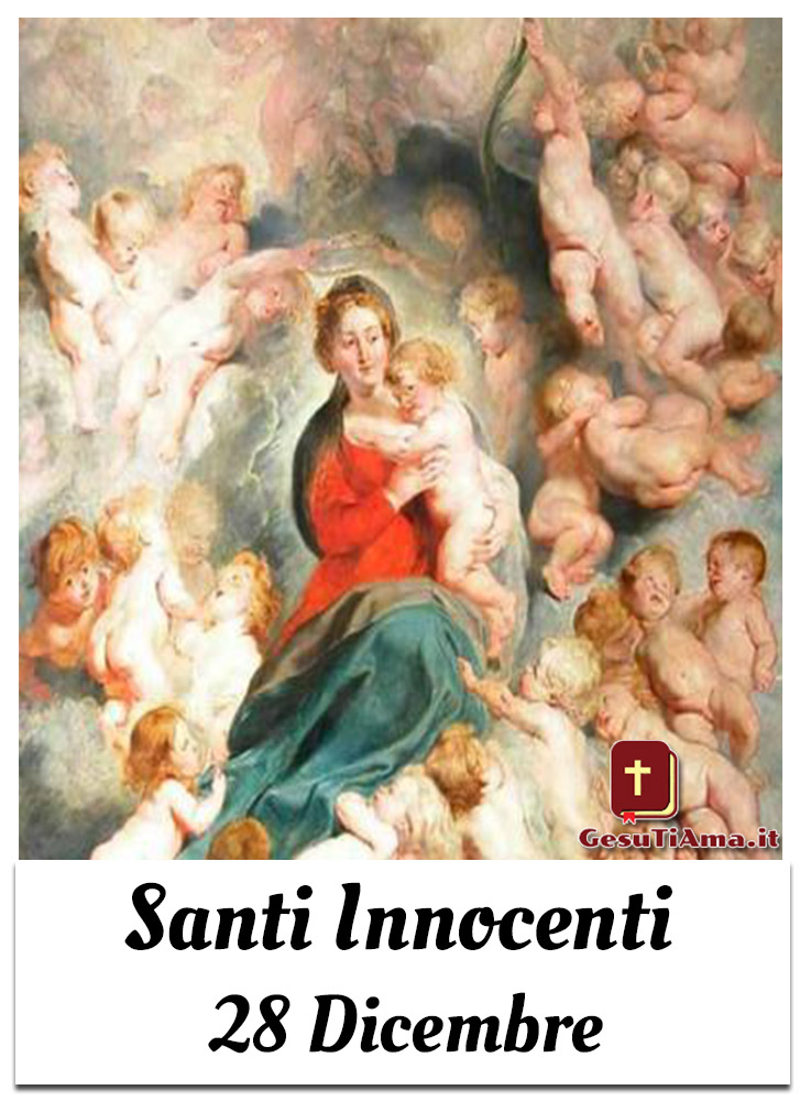 Santi Innocenti 28 Dicembre