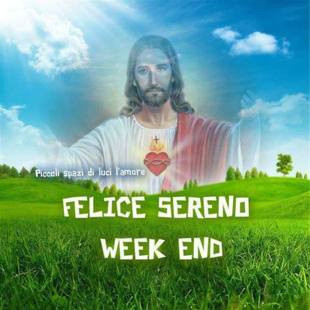 Buon Fine Settimana con Gesù