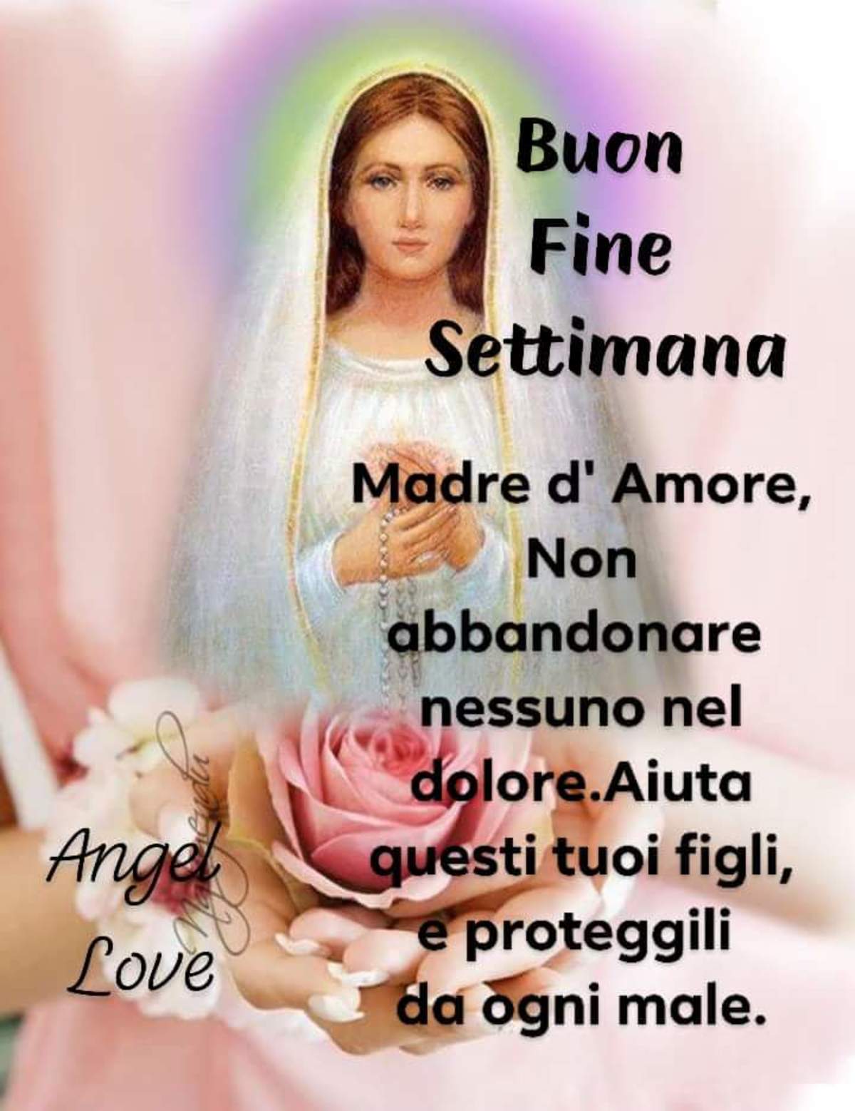 Buon Fine Settimana Con La Madonna Gesutiama It