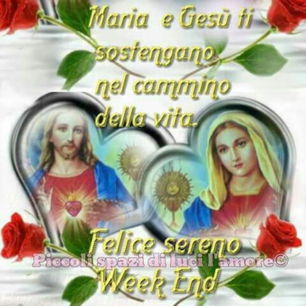 Buon Weekend Con Gesu E Maria Gesutiama It