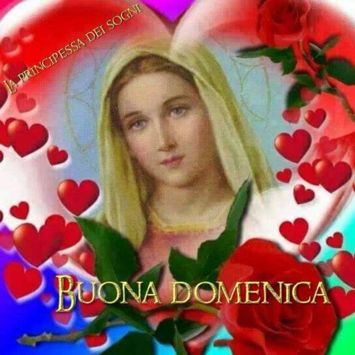 Buona Domenica con La Madonna 5 2