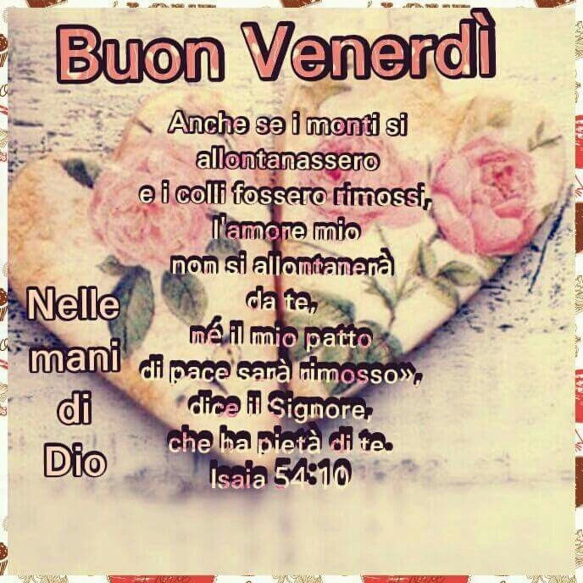 Buongiorno Buon venerdì nel Signore