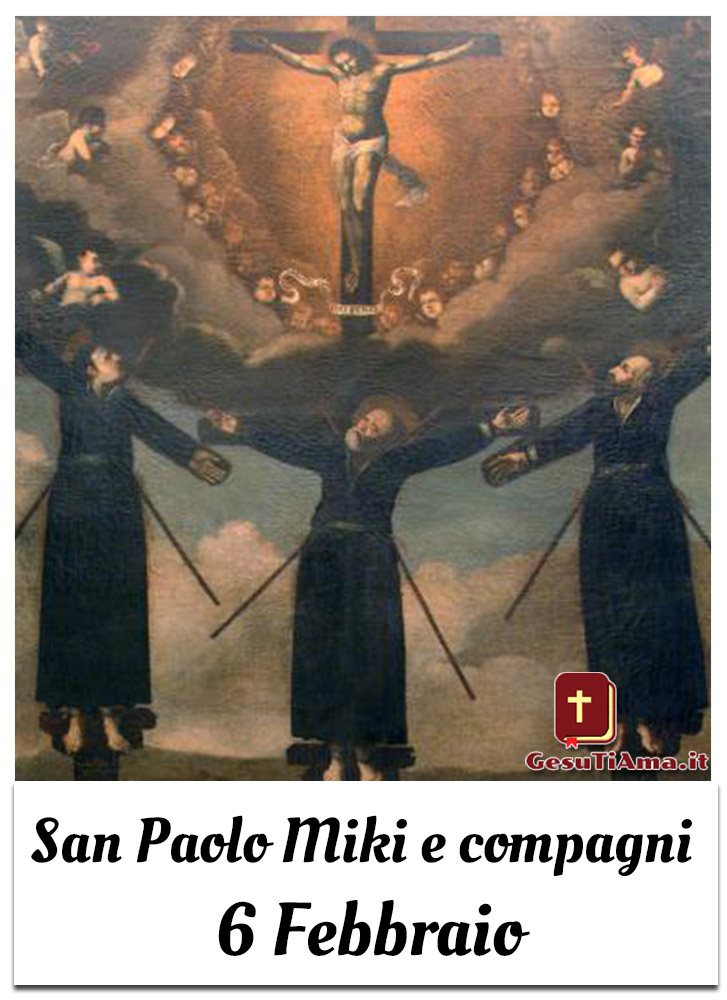 San Paolo Miki e compagni 6 Febbraio