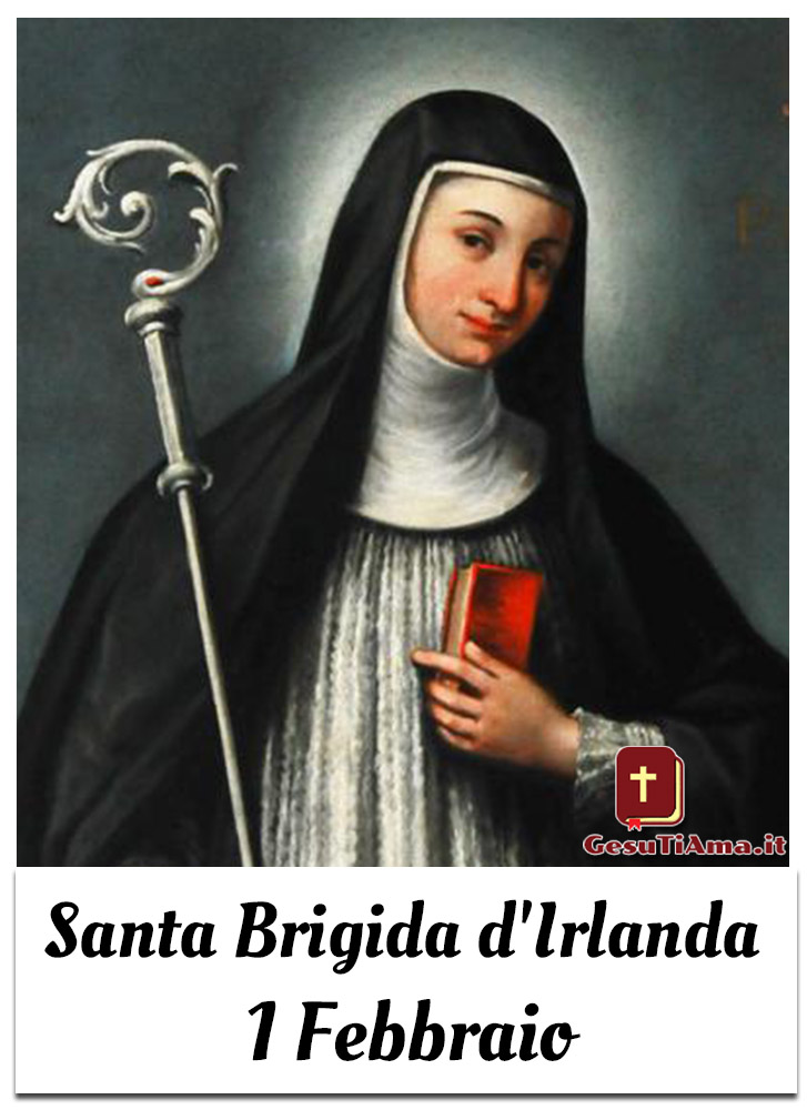 Santa Brigida d'Irlanda 1 Febbraio