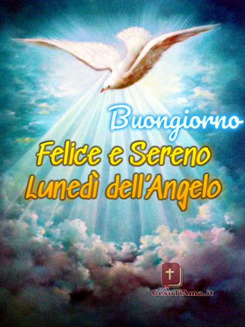 Buongiorno Buon Lunedì dell'Angelo religioso