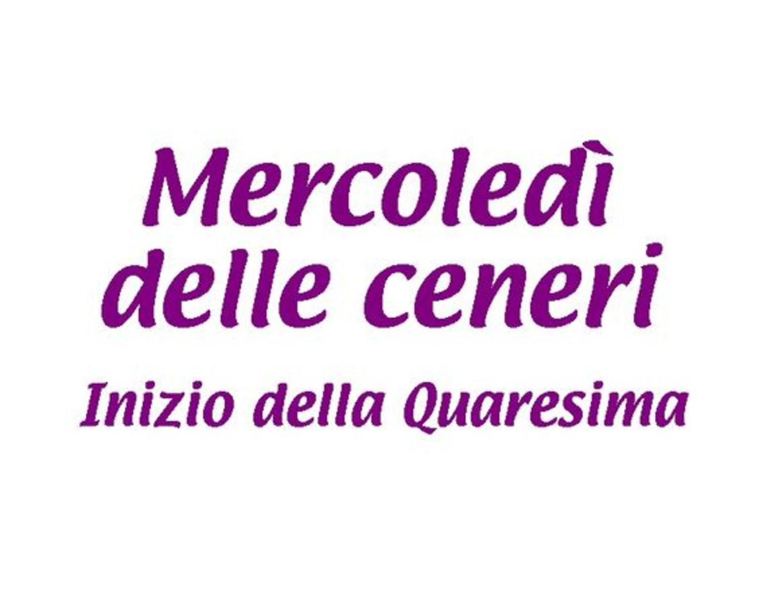 Inizio della Quaresima Mercoledì delle Ceneri