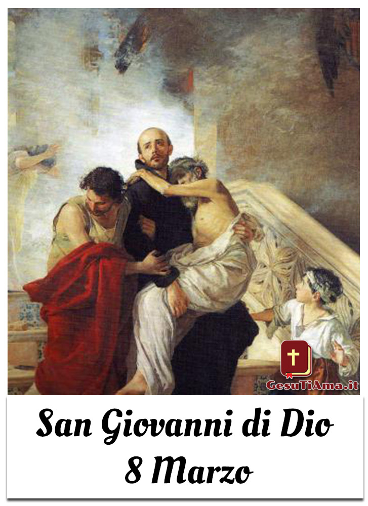 San Giovanni di Dio 8 Marzo Santi e Beati