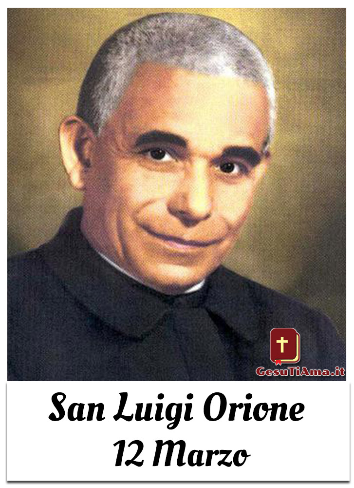 San Luigi Orione 12 Marzo immagini