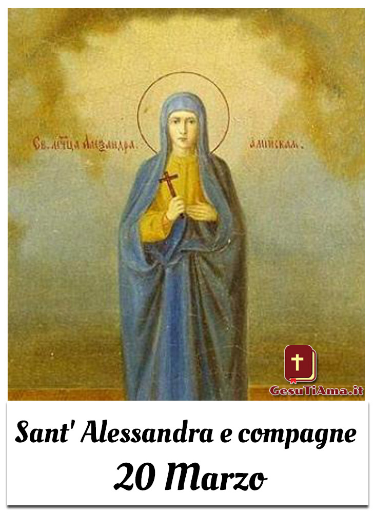 Sant' Alessandra e compagne 20 Marzo