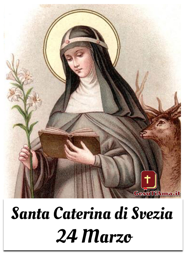 Santa Caterina di Svezia 24 Marzo