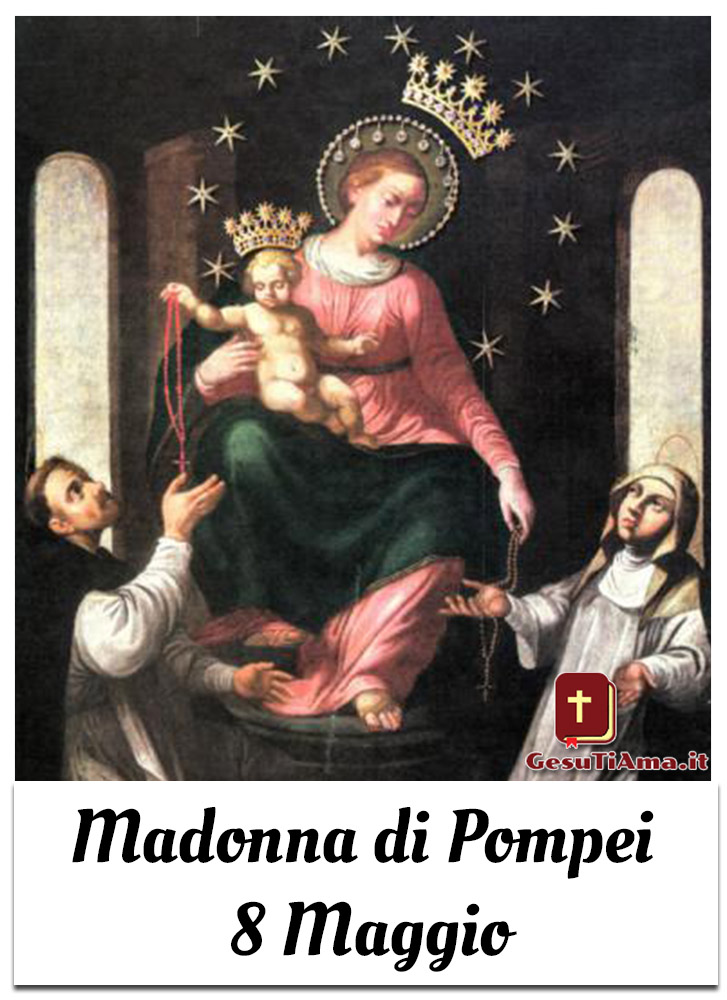 Madonna di Pompei 8 Maggio immagini con icone sacre