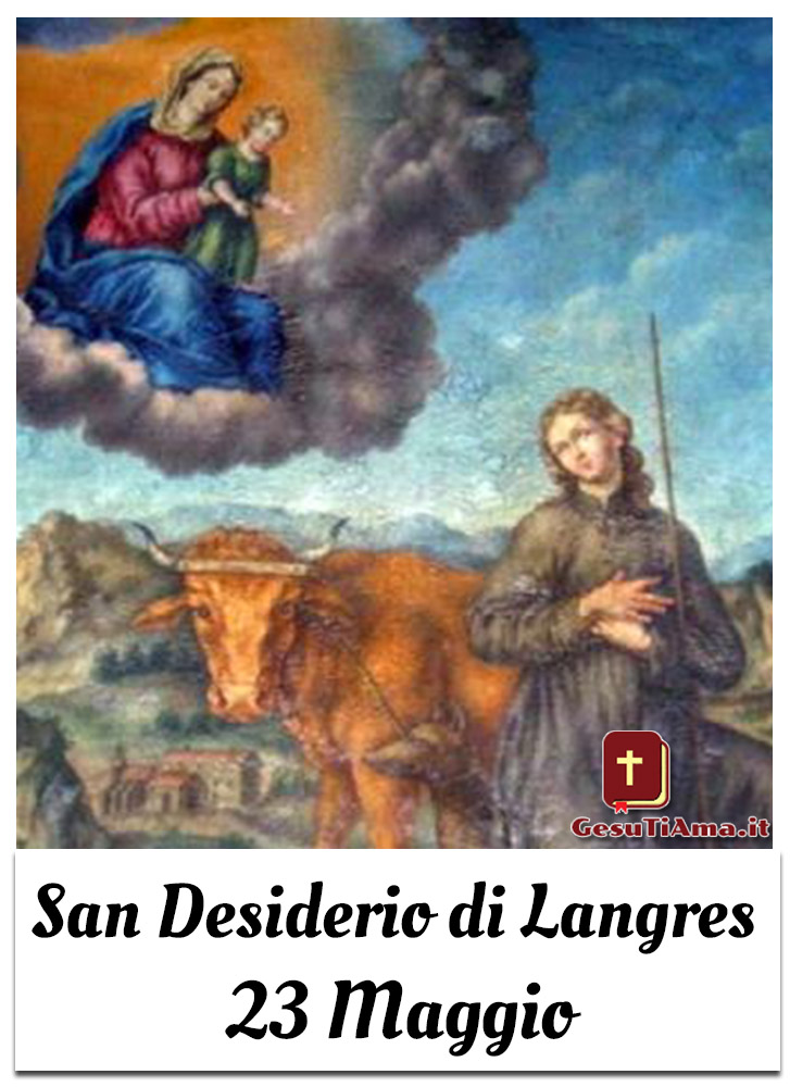 San Desiderio di Langres 23 Maggio
