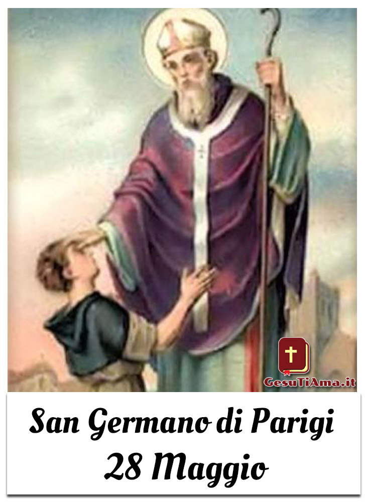 San Germano di Parigi 28 Maggio