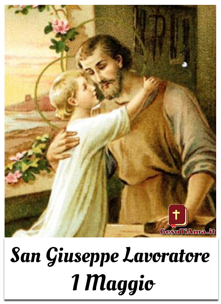 San Giuseppe Lavoratore 1 Maggio