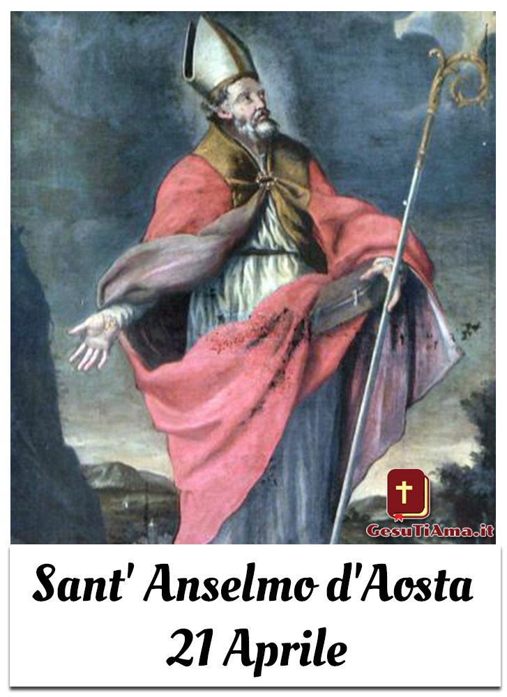 Sant' Anselmo d'Aosta 21 Aprile