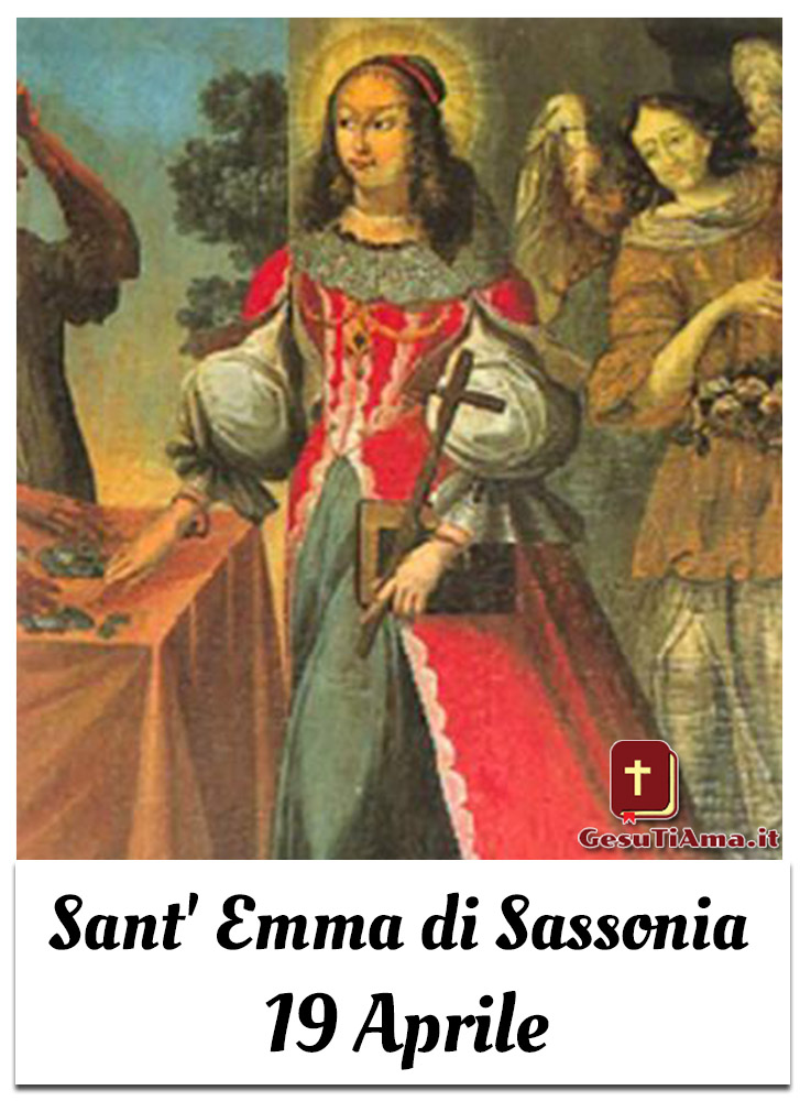 Sant' Emma di Sassonia 19 Aprile
