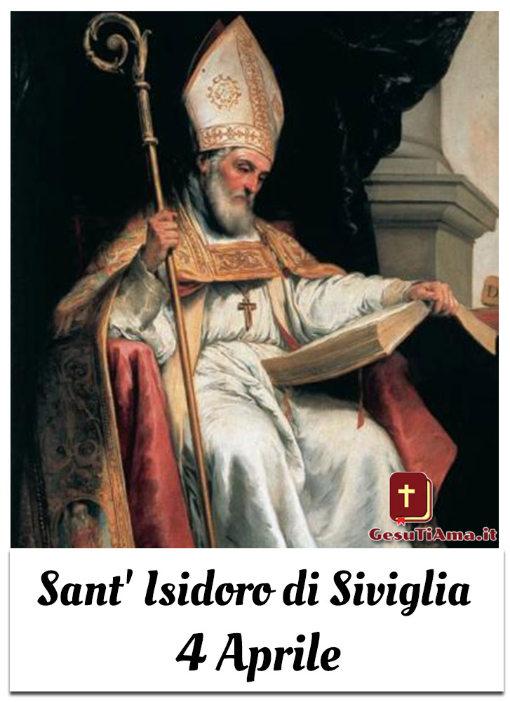 Sant' Isidoro di Siviglia 4 Aprile